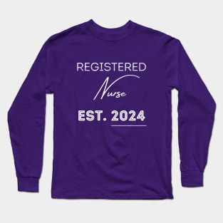 Registered Nurse est 2024 Long Sleeve T-Shirt
